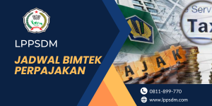 Jadwal Bimtek Perpajakan Terbaru